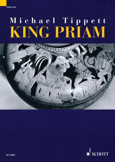 King Priam – Opera iin 3 Acts (1958-1961)