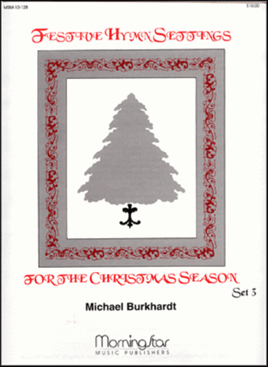 Festive Hymn Settings, Set 3