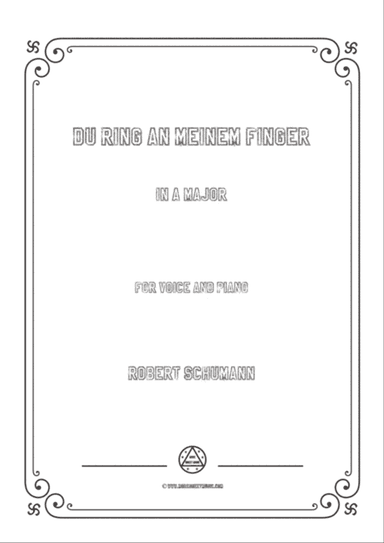 Schumann-Du Ring an meinem Finger in A Major,for Voice and Piano