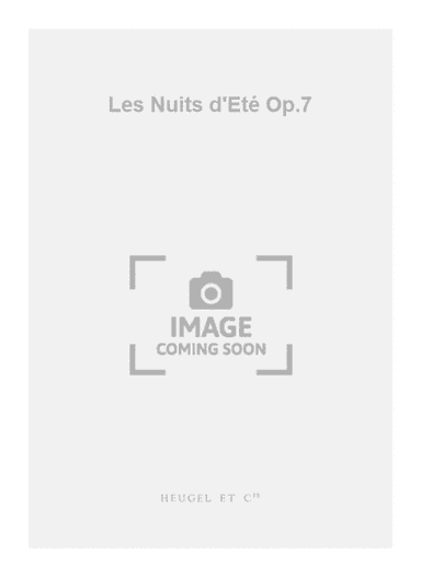 Les Nuits d'Eté Op.7