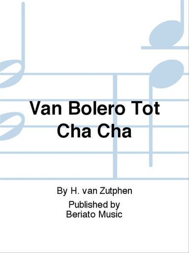Van Bolero Tot Cha Cha