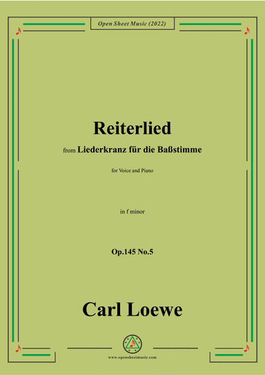 Loewe-Reiterlied,Op.145 No.5,in f minor