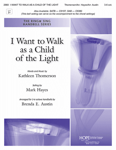 I Want to Walk as a Child of the Light