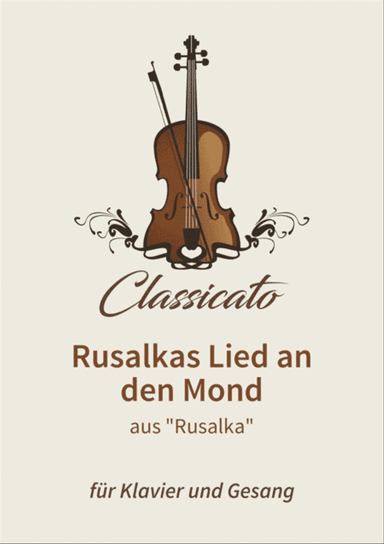 Rusalkas Lied an den Mond