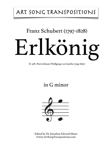 SCHUBERT: Erlkönig, D. 328 (transposed to 8 keys: G, F-sharp, F, E, E-flat, D, C-sharp, C minor)