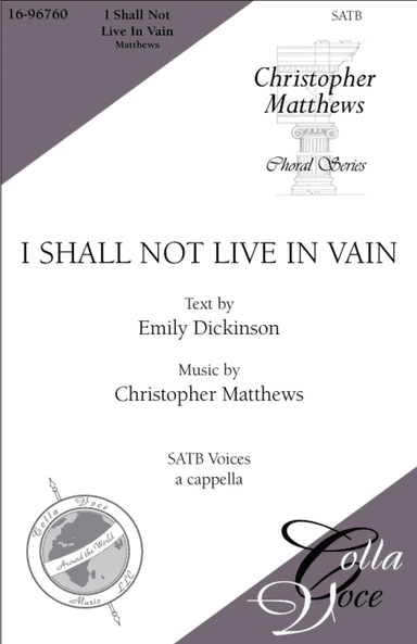 I Shall Not Live in Vain