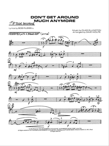 Don't Get Around Much Anymore: B-flat Tenor Saxophone