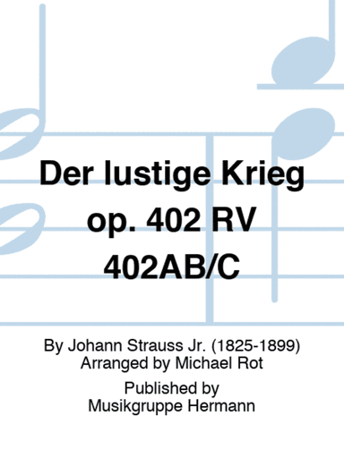 Der lustige Krieg op. 402 RV 402AB/C