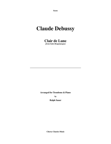 Clair de Lune from Suite Bergamasque for Trombone and Piano