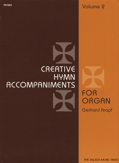 Creative Hymn Accompaniments for Organ, Vol. 2