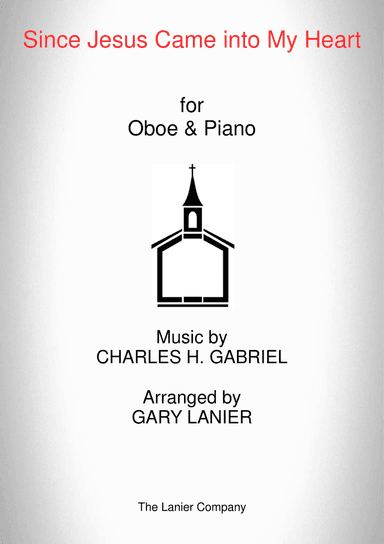 SINCE JESUS CAME INTO MY HEART (Oboe/Piano and Oboe Part)