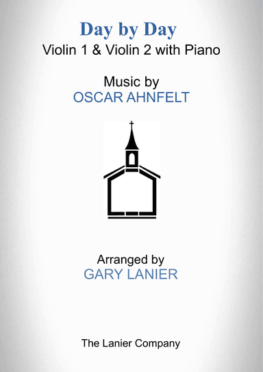 DAY BY DAY (Violin 1 & Violin 2 with Piano - Score & Part included)