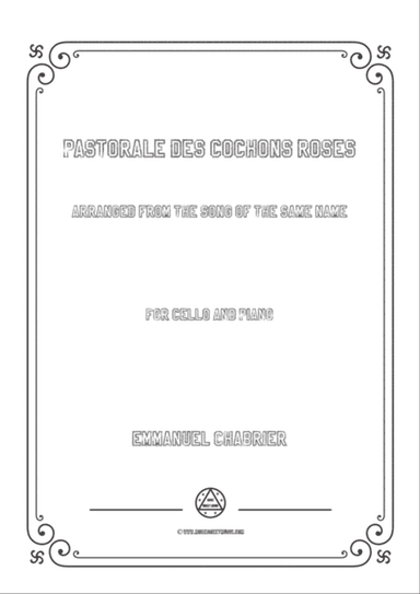Chabrier-Pastorale des cochons roses,for Cello and Piano