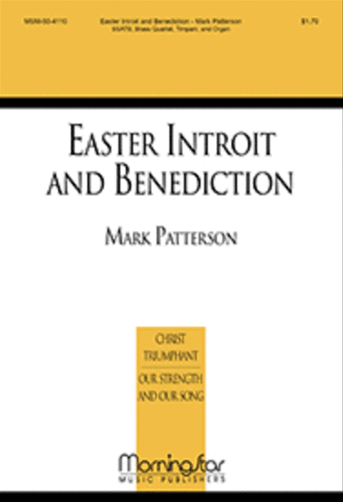 Easter Introit and Benediction