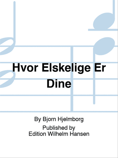 Hvor Elskelige Er Dine