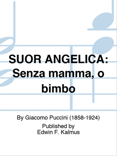 SUOR ANGELICA: Senza mamma, o bimbo