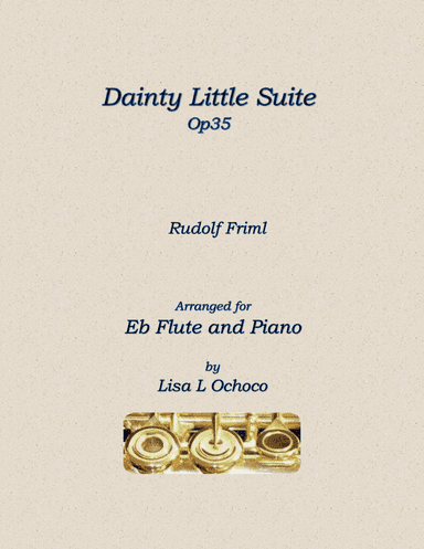 Dainty Little Suite Op35 for Eb Flute and Piano