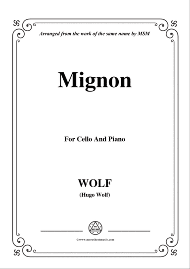Wolf-Mignon, for Cello and Piano