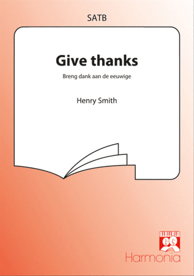 Give thanks / Breng dank aan de eeuwige
