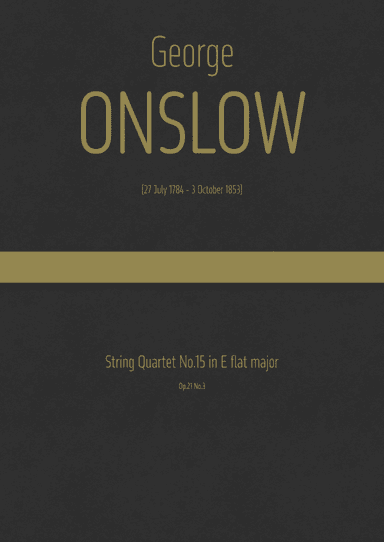 Onslow - String Quartet No.15 in E flat major, Op.21 No.3