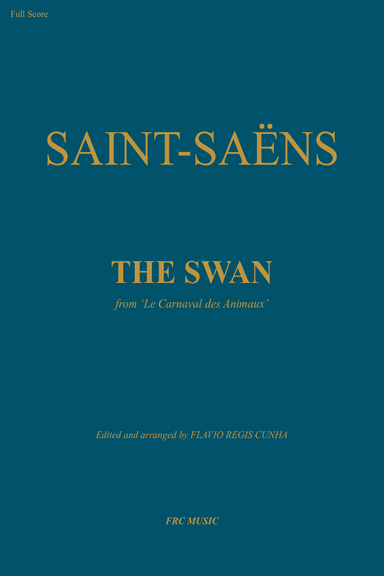 The Swan - for Cello Solo, Piano, Horns and String Orchestra