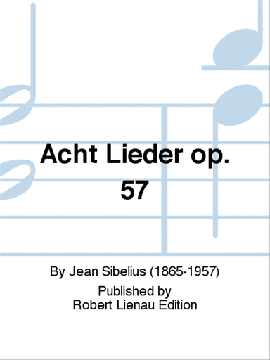 Acht Lieder op. 57