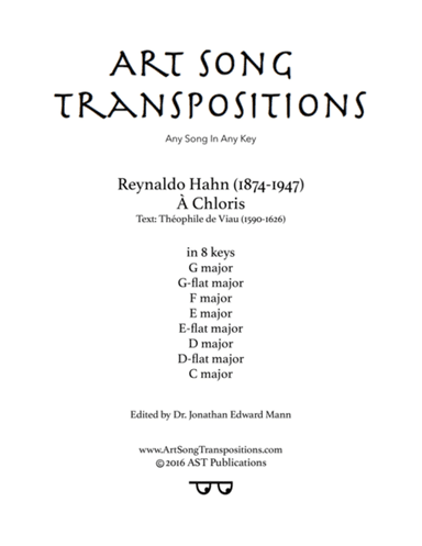 HAHN: À Chloris (transposed to 8 keys: G, G-flat, F, E, E-flat, D, D-flat, C major)