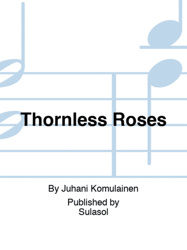 Thornless Roses