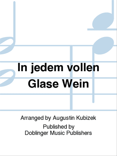 In jedem vollen Glase Wein