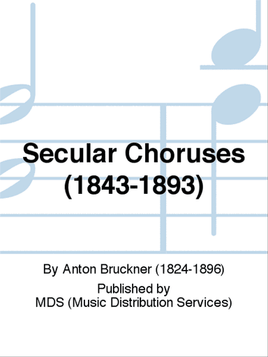Secular Choruses (1843-1893)