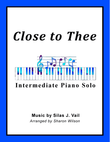 Close to Thee