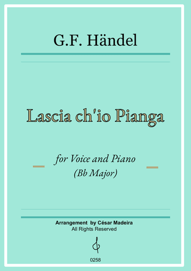 Lascia Ch'io Pianga - Voice and Piano - Bb Major (Full Score and Parts)