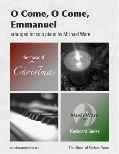 O Come, O Come, Emmanuel (Solo Piano)