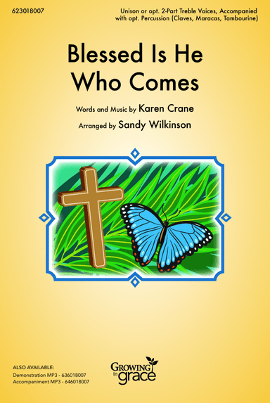 Blessed Is He Who Comes