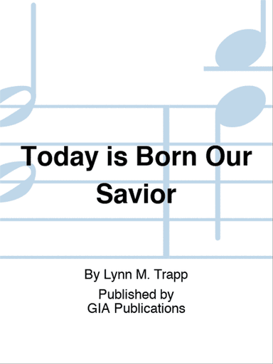 Today is Born Our Savior