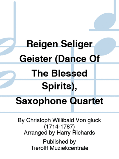 Reigen Seliger Geister (Dance Of The Blessed Spirits), Saxophone Quartet