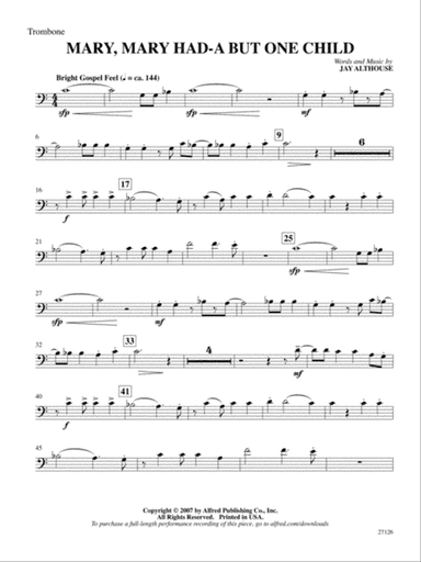 Mary, Mary Had-A But One Child: 1st Trombone