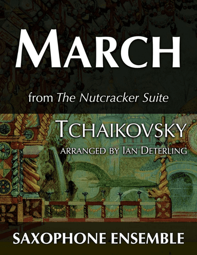 March from "The Nutcracker Suite"