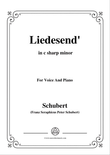 Schubert-Liedesend’,in c sharp minor,for Voice and Piano