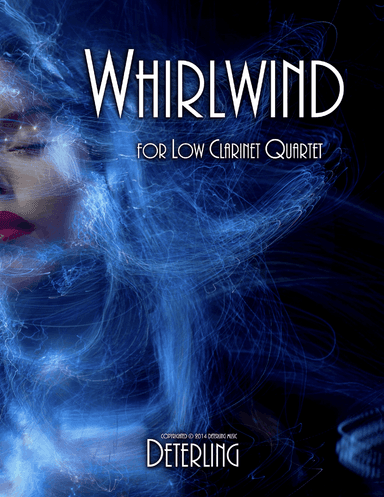 Whirlwind, Op. 6 (low clarinet quartet)