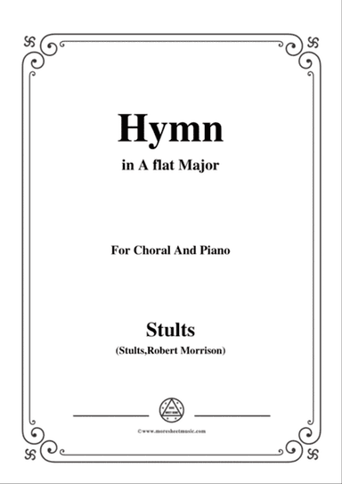 Stults-The Story of Christmas,No.10,Hymn,As with Gladness Men of Old,in A flat Major,for Choral&Pian