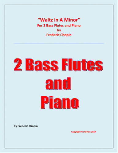 Waltz in A Minor - 2 Bass Flutes and Piano - Chamber music