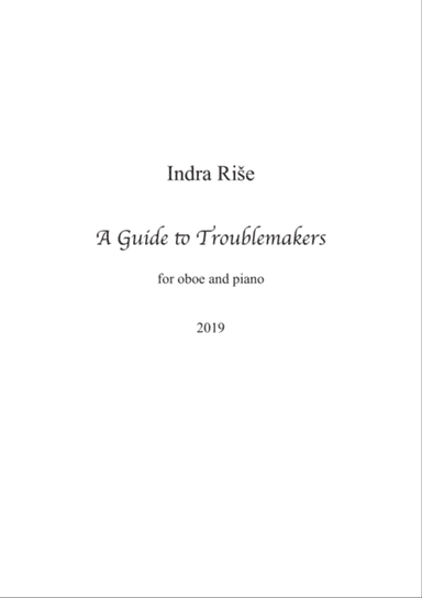 A Guide to Troublemakers