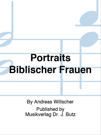 Portraits Biblischer Frauen