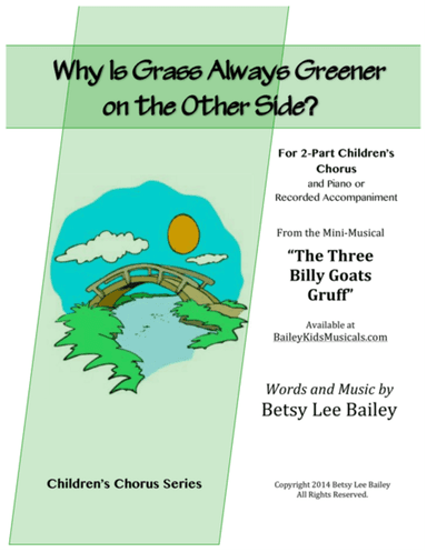 Why Is Grass Always Greener on the Other Side?