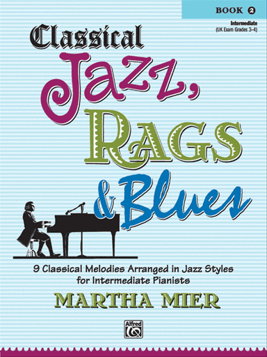Classical Jazz Rags & Blues, Book 2