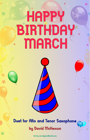 Happy Birthday March, for Alto and Tenor Saxophone Duet