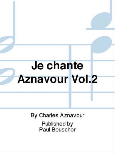 Je chante Aznavour Vol.2