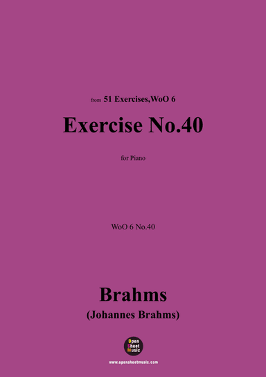 Brahms-Exercise No.40,WoO 6 No.40,for Piano