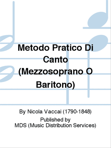 Metodo Pratico di Canto (Mezzosoprano o Baritono)